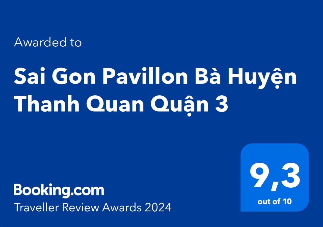 Sai Gon Pavillon Ba Huyen Thanh Quan Quan 3 Ho Či Minovo Město Exteriér fotografie